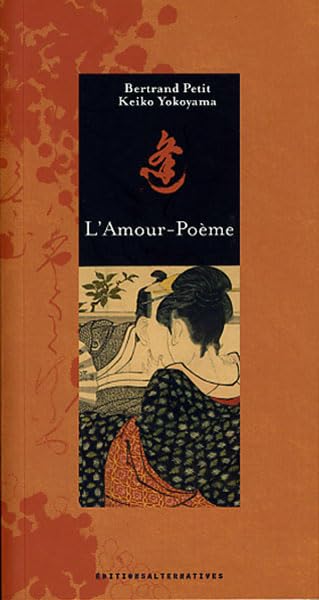 L'amour-Poème: Poèmes de la dynastie Heian (IX-Xᵉ siècle) Film, Art & Culture