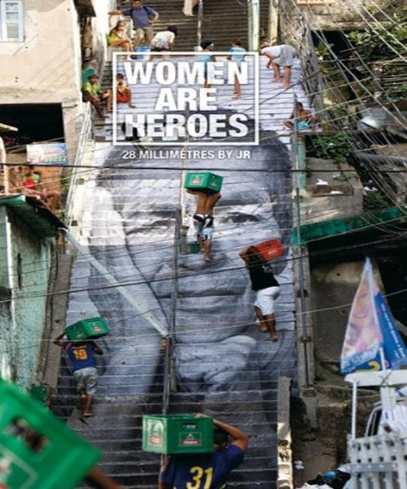 WOMEN ARE HEROES: 28 MILLIMETRES BY JR book