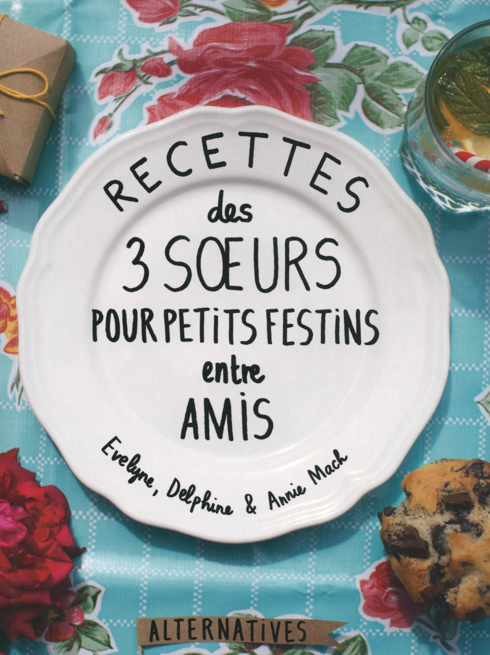 Recettes des 3 soeurs pour petits festins entre amis Leisure, Home & Garden