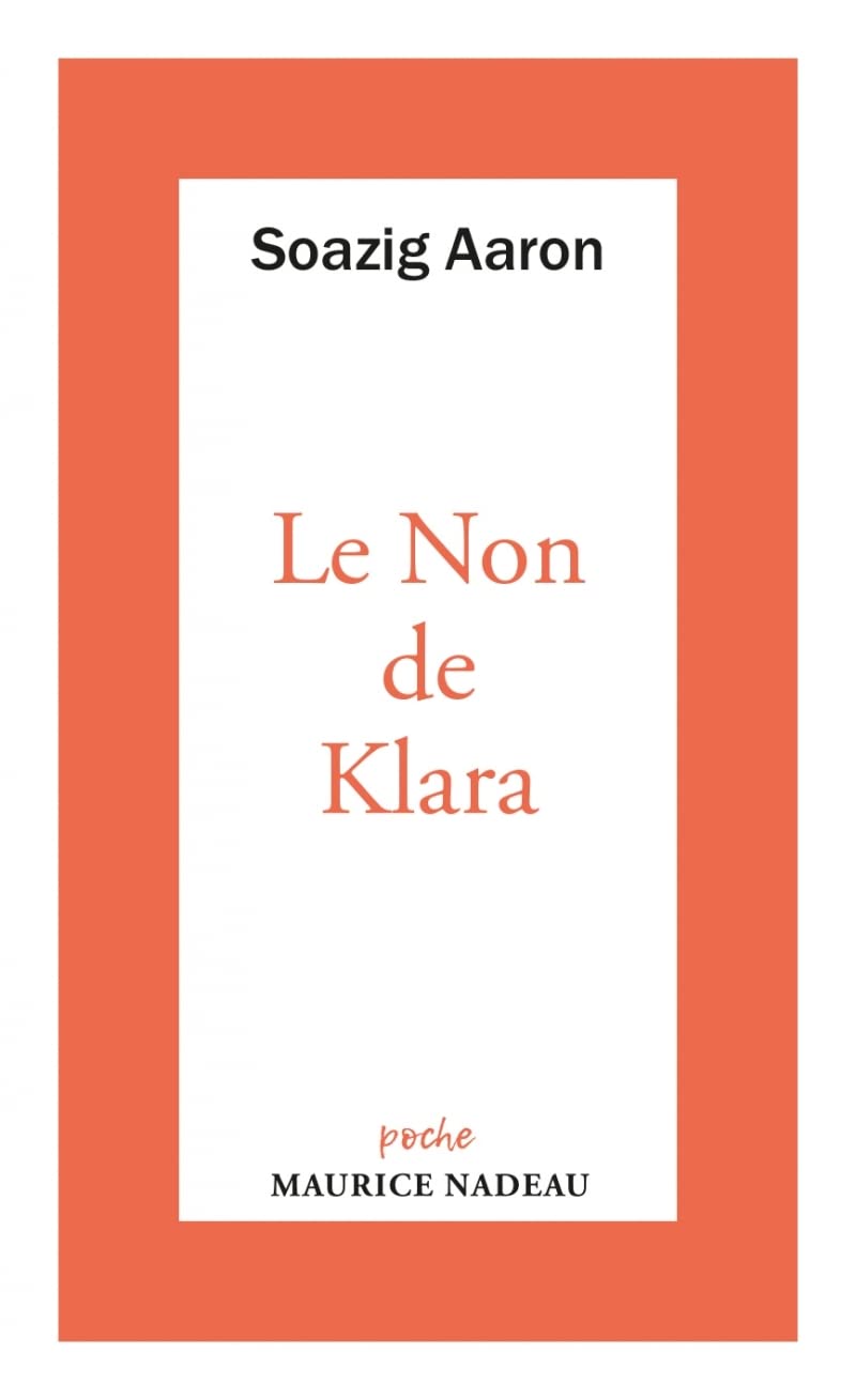 Le Non de Klara: Suivi d'un entretien de Maurice Nadeau avec l'auteur book