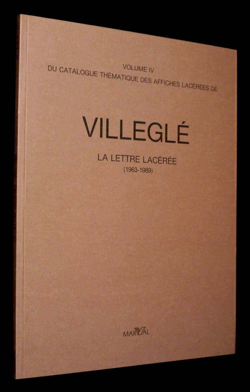 Villeglé : la lettre lacérée 1963-1989 book