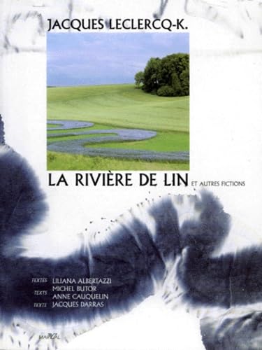 La Riviere De Lin. Et Autres Fictions, Edition En Francais, Anglais Et Allemand Books