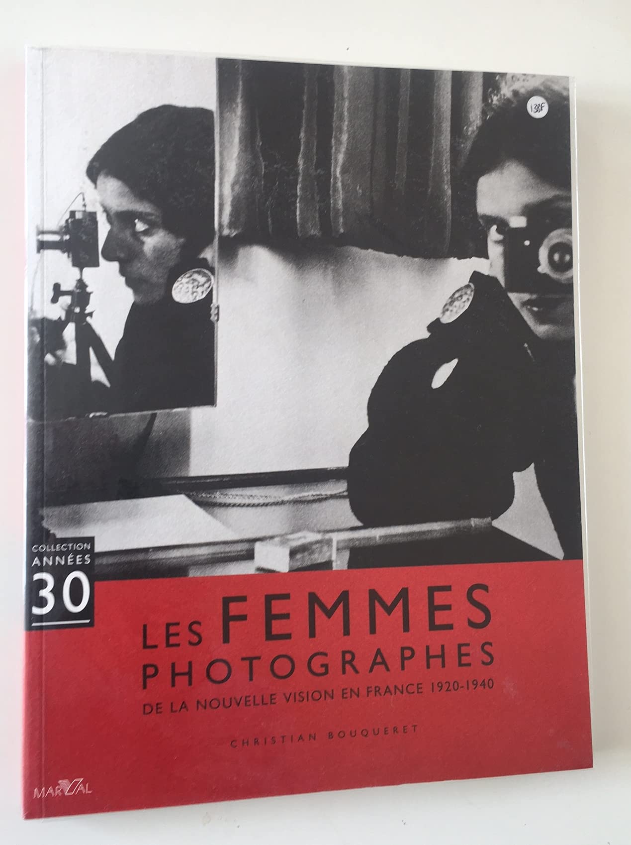 Les femmes photographes de la nouvelle vision : Paris, 1920-1940 Books