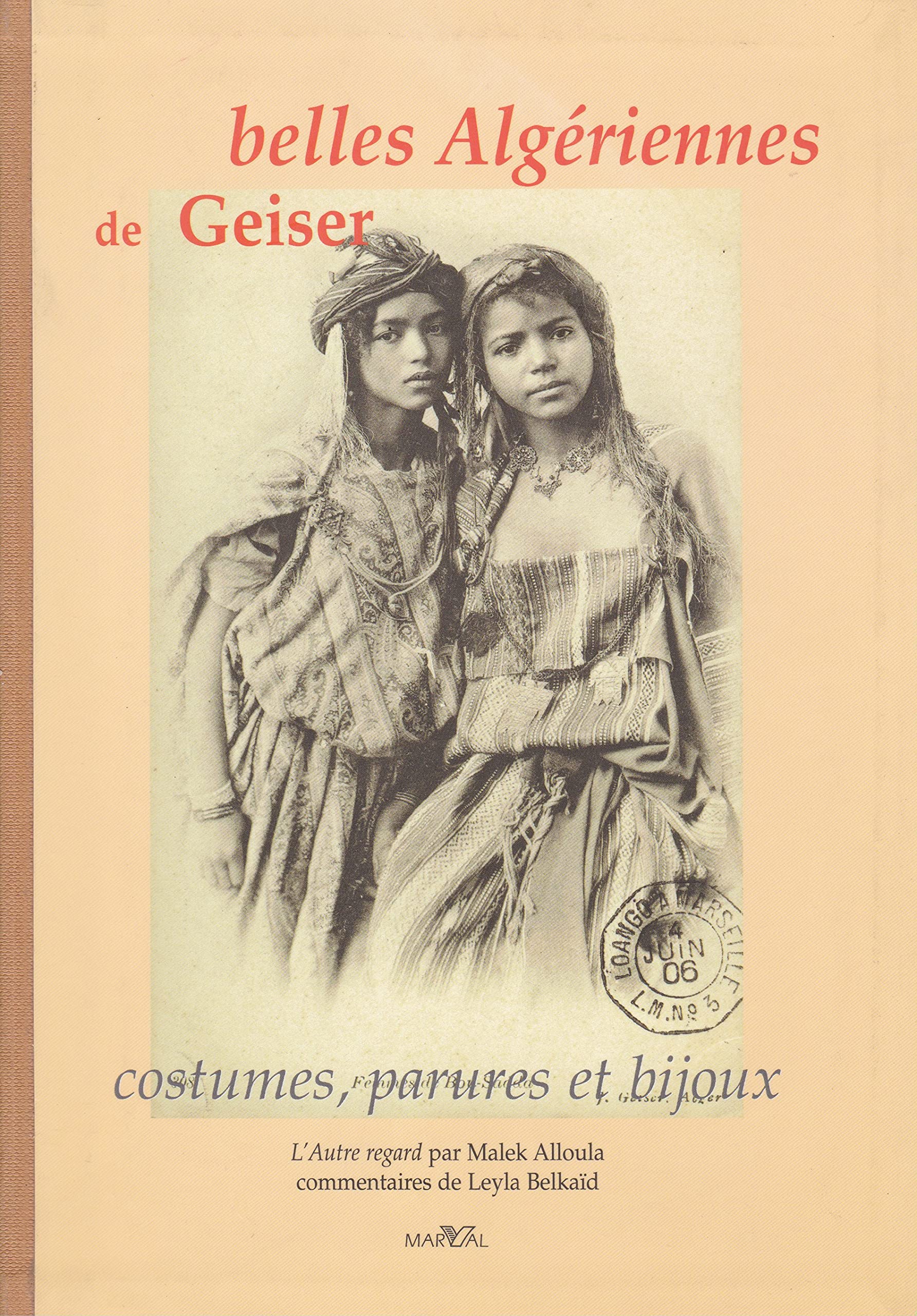 Belles Algeriennes De Geiser Books