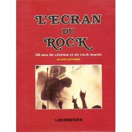 L'Ecran du rock : 30 ans de cinéma et de rock-music Books