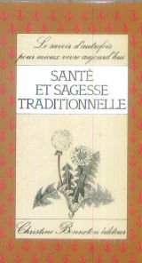 Santé et sagesse traditionnelle book