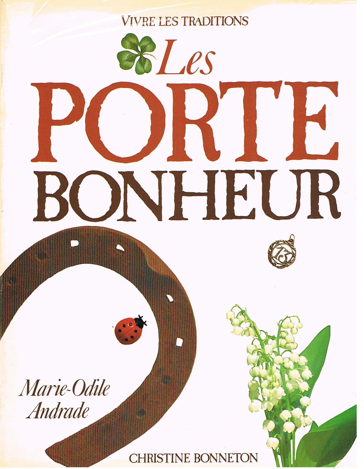 Les Porte-bonheur book