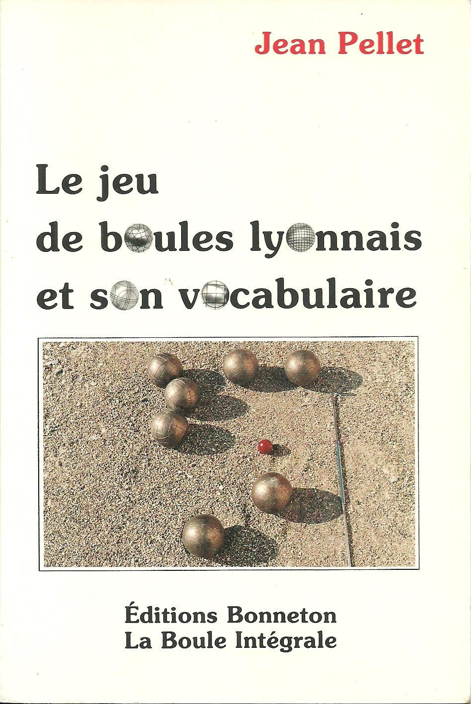 Le jeu de boules lyonnais et son vocabulaire Leisure & Fun