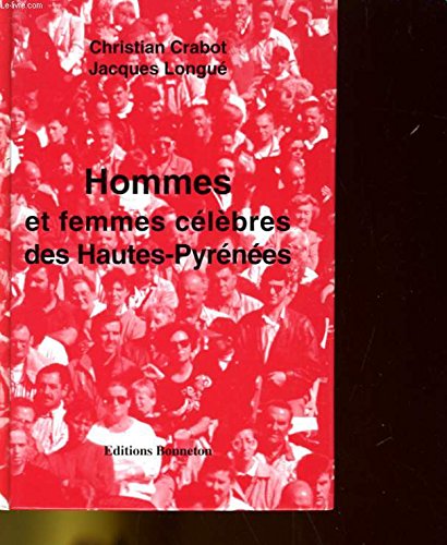 Hommes et femmes célébrés de bigorre (Hommes & Femmes) Books