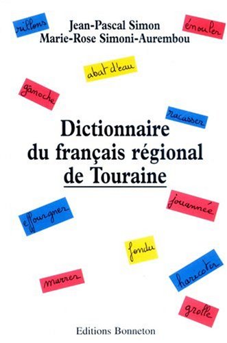Dictionnaire du français régional de Touraine Books