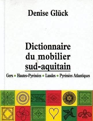 Dictionnaire du mobilier sud aquitain Books