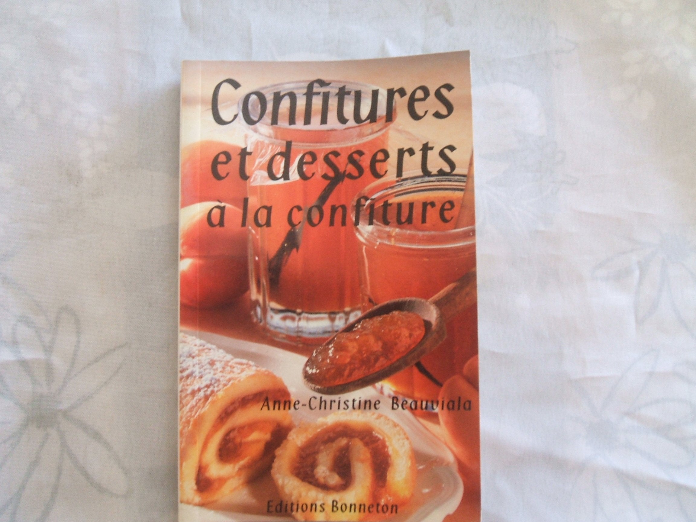 Confitures Et Desserts A La Confiture Books
