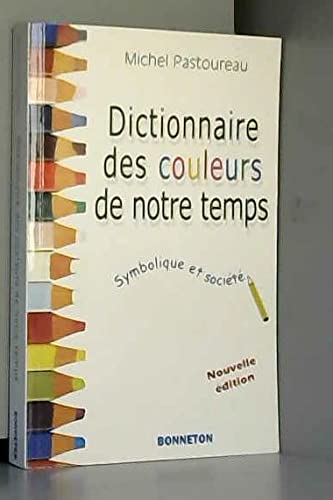 Dictionnaire des couleurs de notre temps book