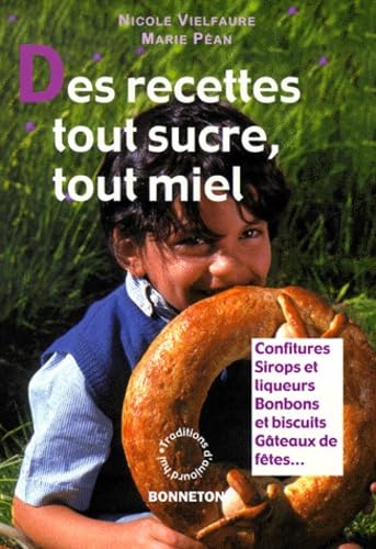 Des Recettes Tout Sucre, Tout Miel book