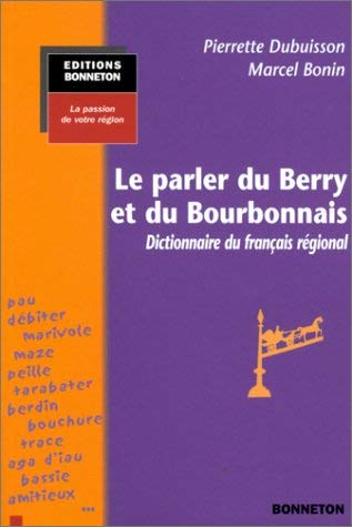Le Parler du Berry et du Bourbonnais book