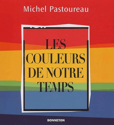 Les couleurs de notre temps book