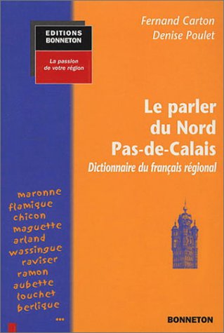 Le Parler du Nord Pas-de-Calais book