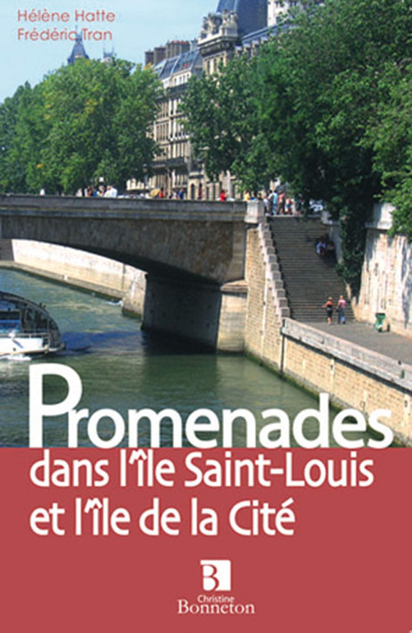 Promenades dans l'île Saint-Louis et l'île de la Cité book