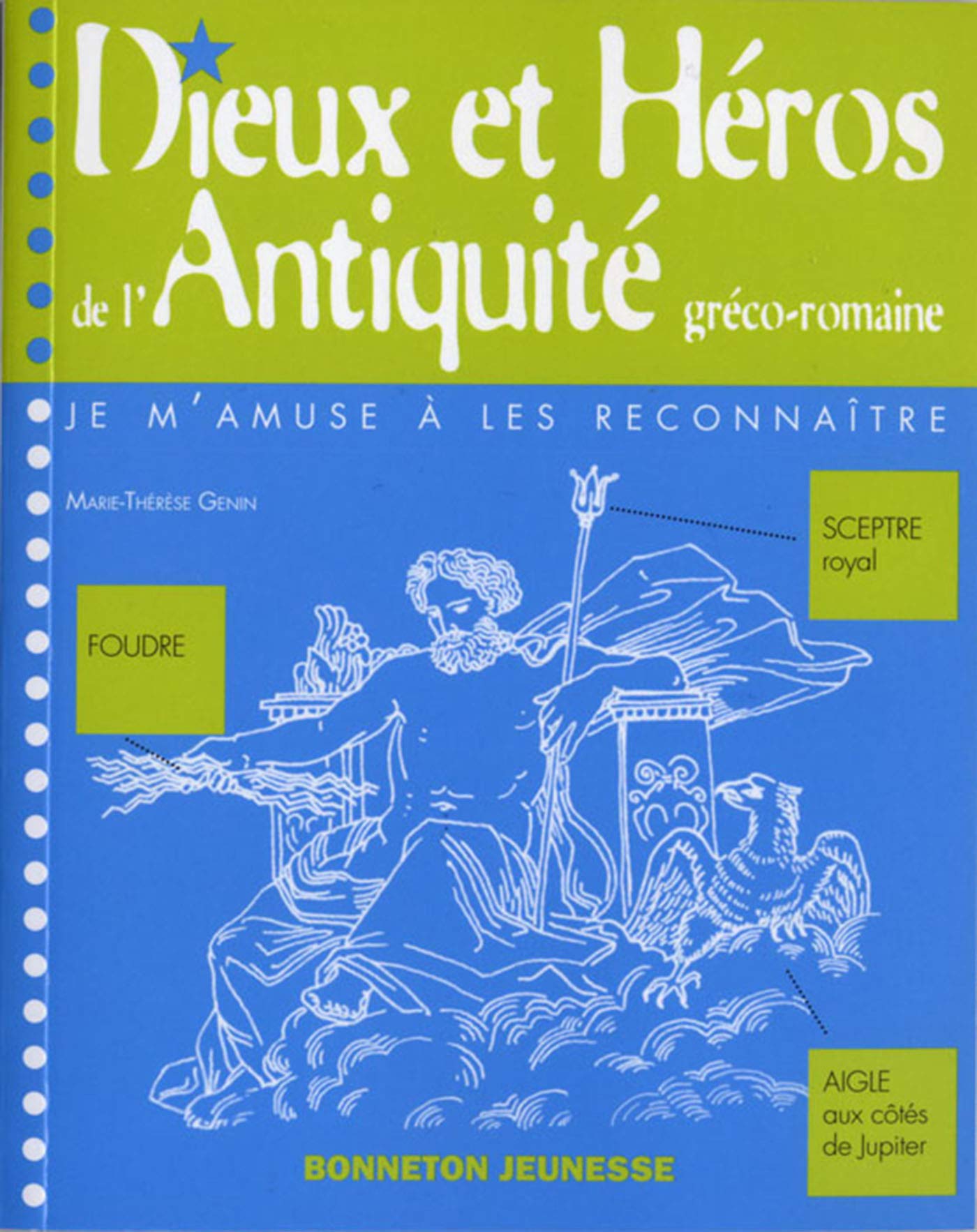 DIEUX ET HEROS DE L'ANTIQUITE GRECO-ROMAINE book