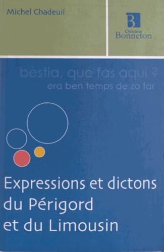 Expressions et Dictons du Périgord et du Limousin Books