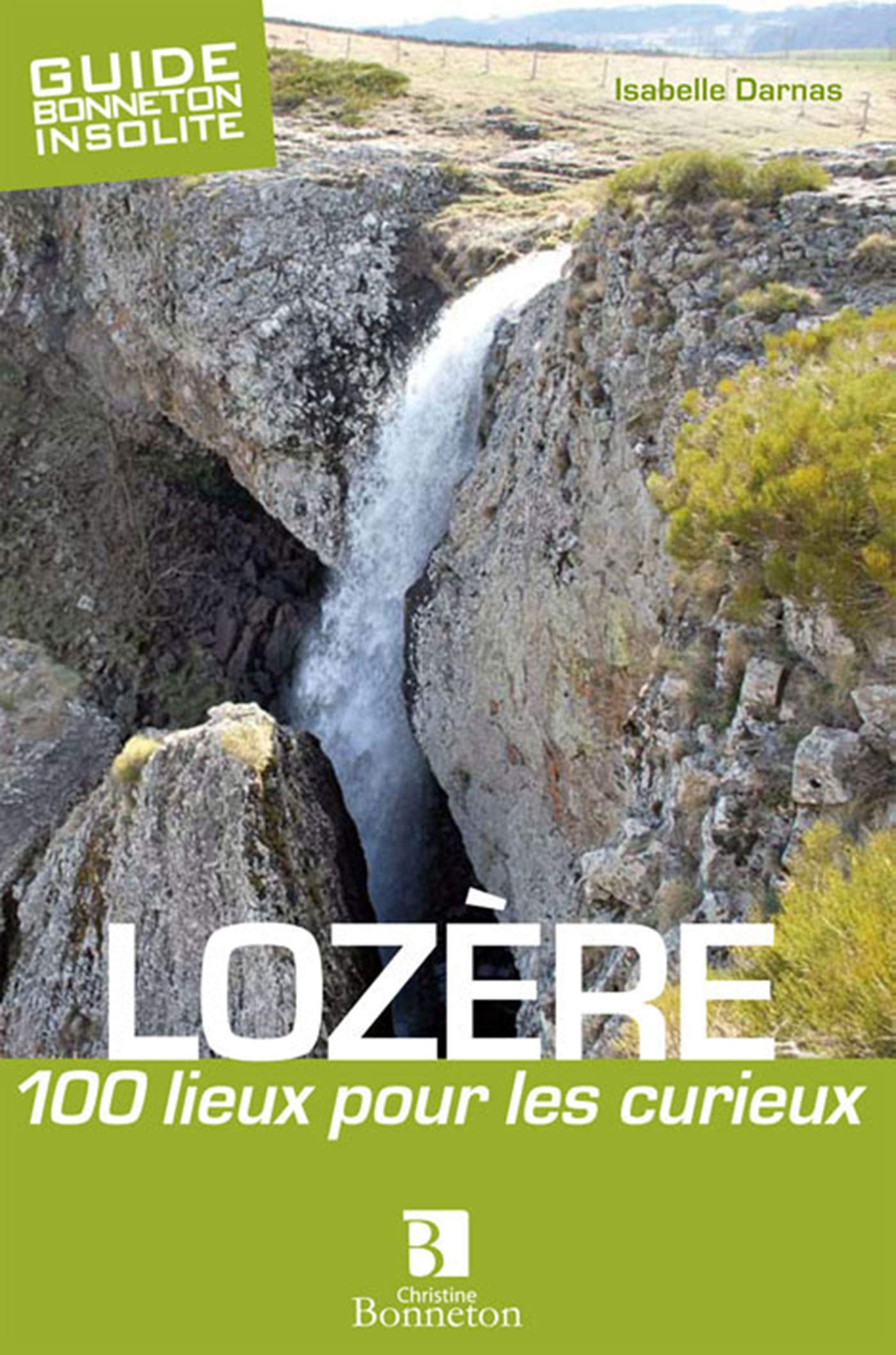 LOZERE 100 LIEUX POUR LES CURIEUX book
