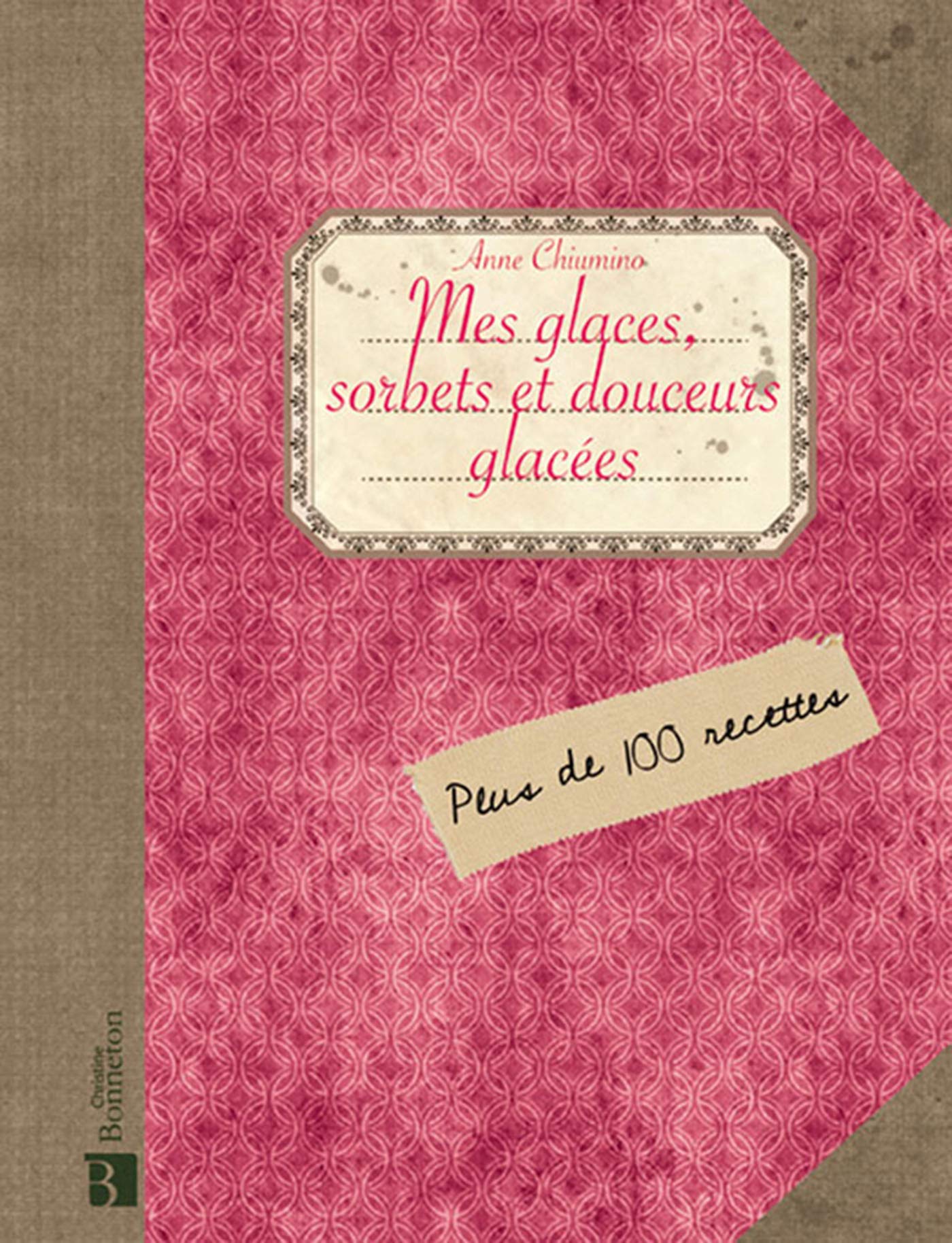 Mes glaces, sorbets et douceurs glacées Leisure, Home & Garden