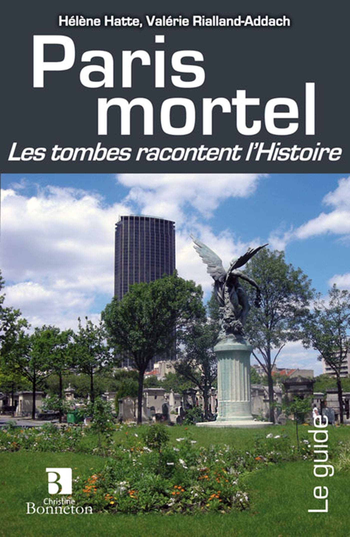 Paris mortel : Les tombes racontent d'Histoire Leisure, Home & Garden