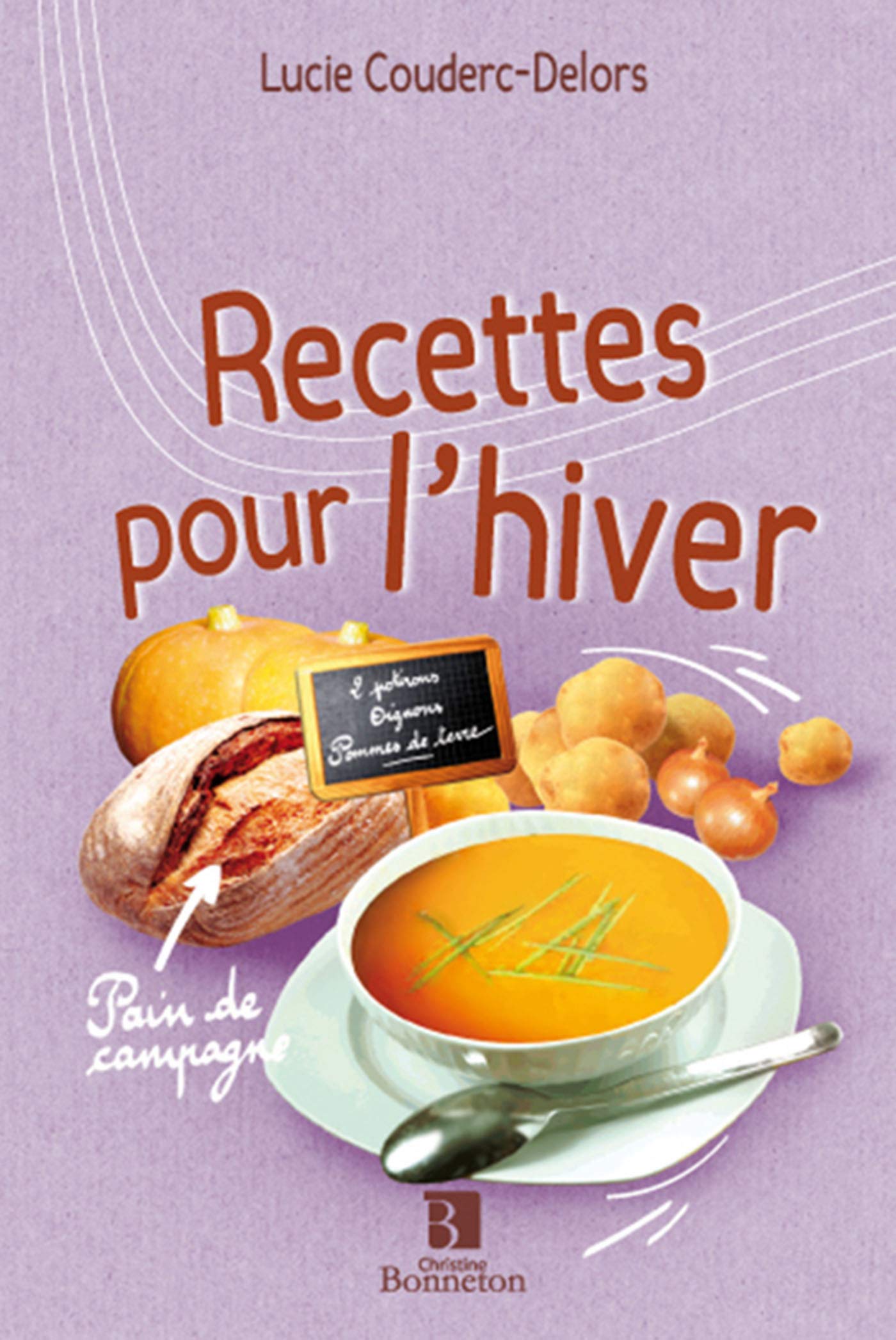 RECETTES POUR L'HIVER Leisure, Home & Garden