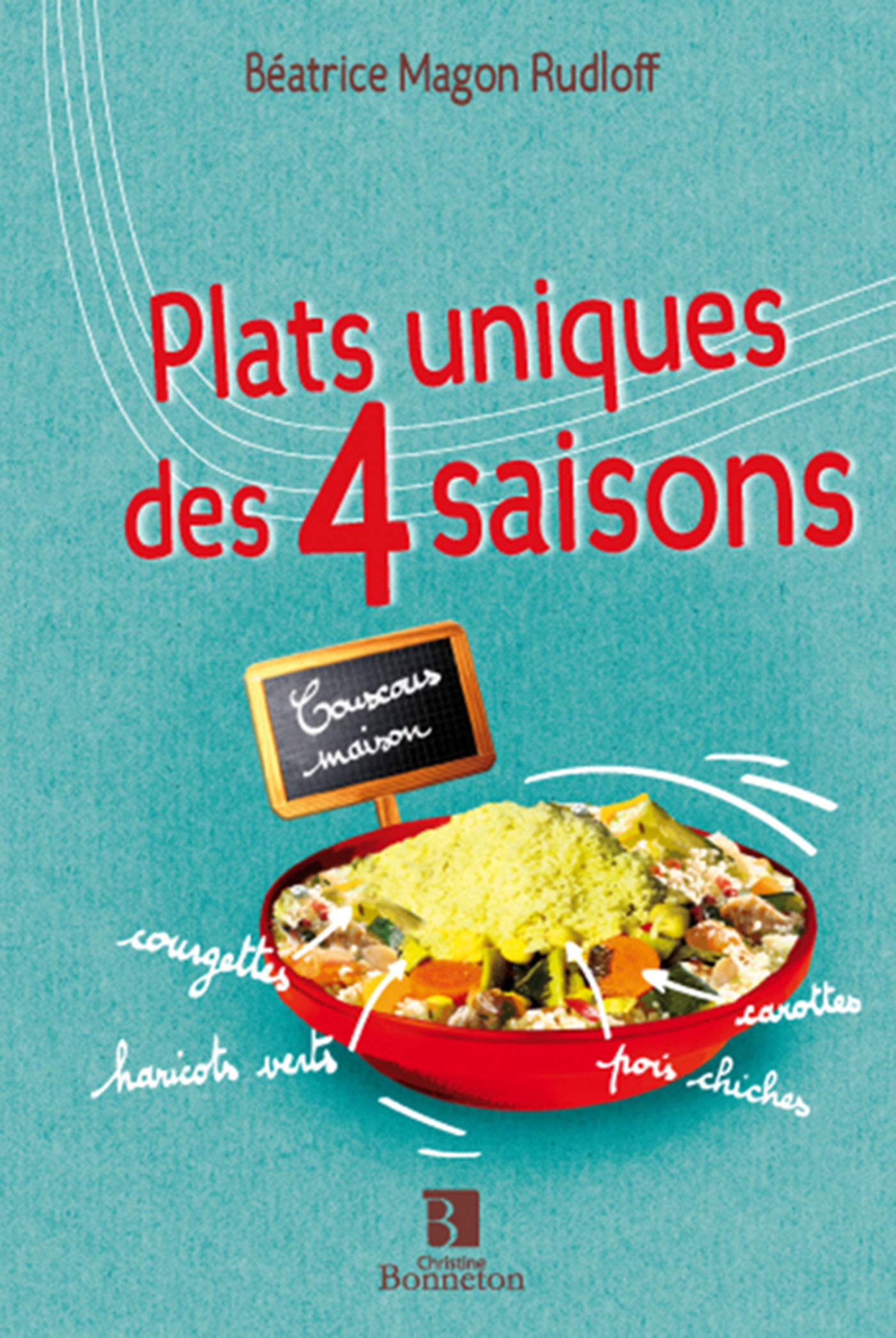 PLATS UNIQUES DES 4 SAISONS Leisure, Home & Garden