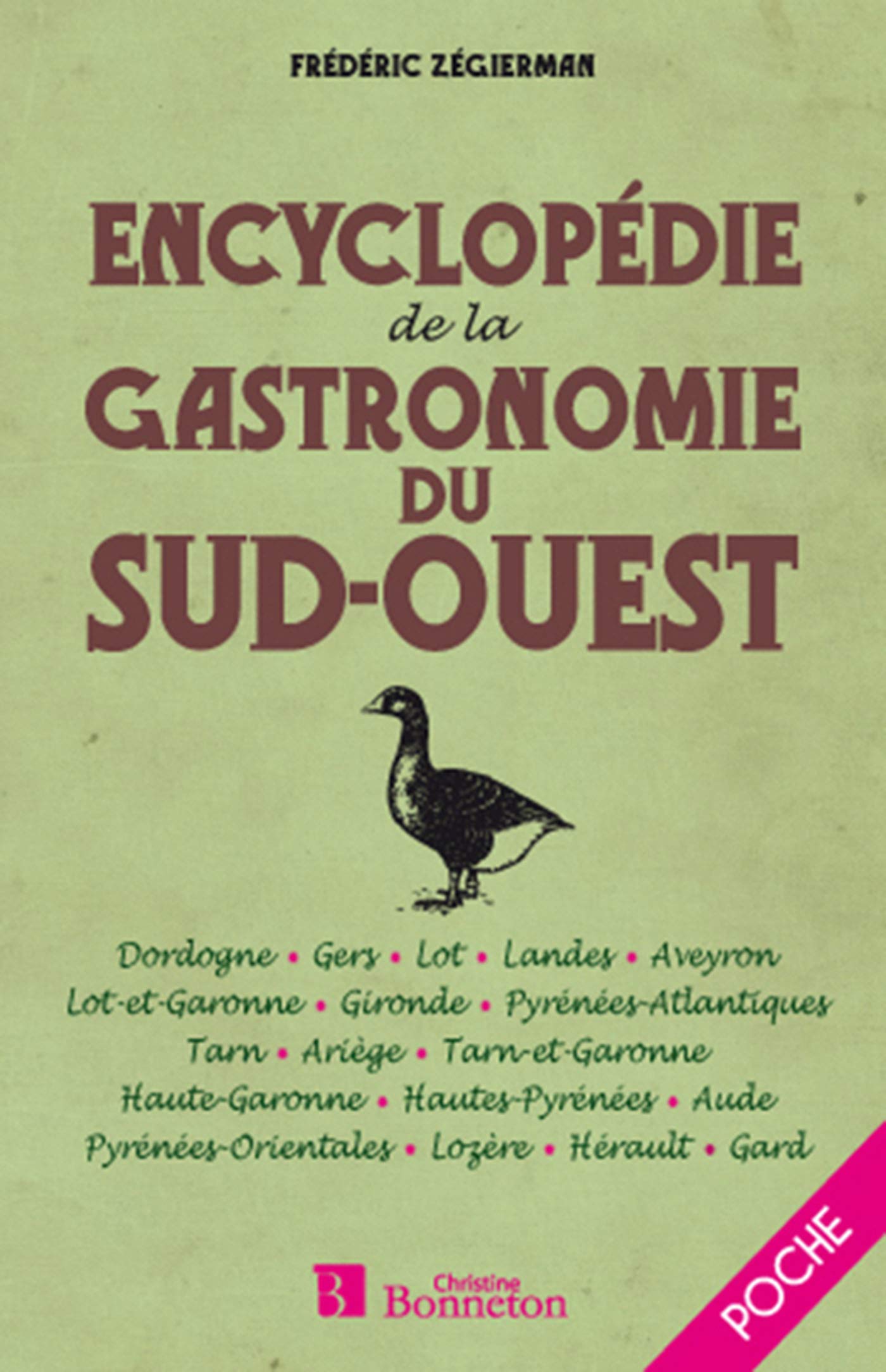 ENCYCLOPEDIE DE LA GASTRONOMIE DU SUD-OUEST Leisure, Home & Garden