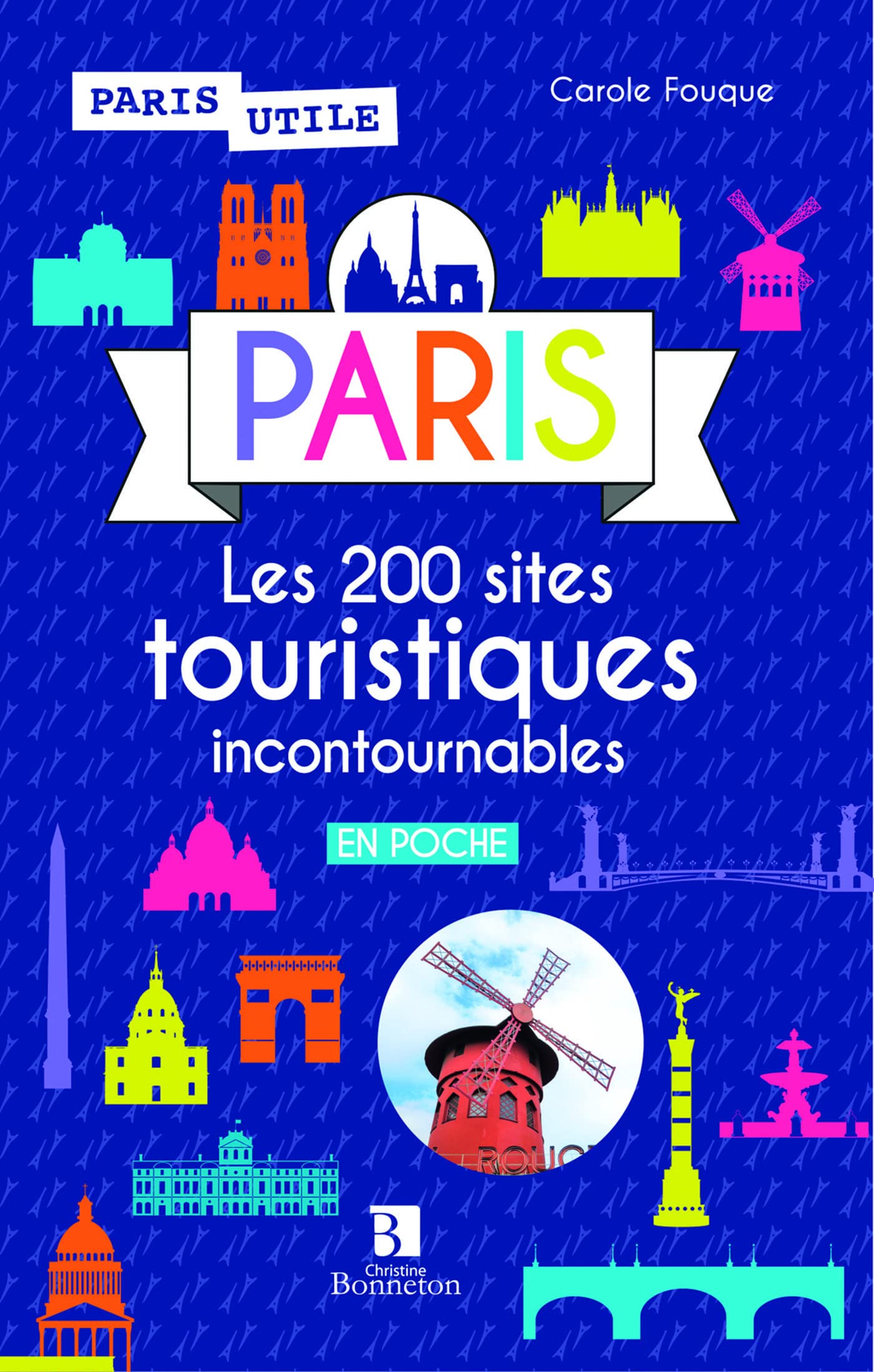 LES 200 SITES TOURISTIQUES INCONTOURNABLES Leisure, Home & Garden