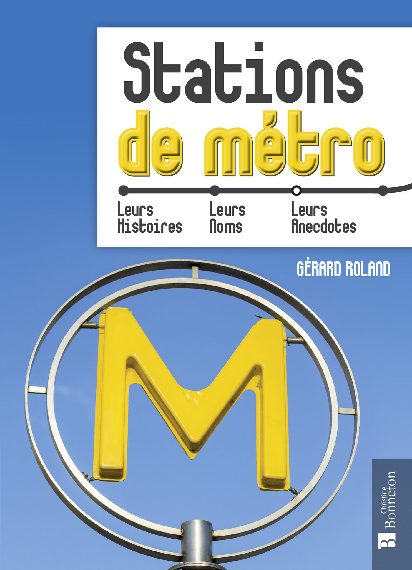 Paris. Stations de métro: Leurs histoires, leurs noms, leurs anecdotes Leisure, Home & Garden