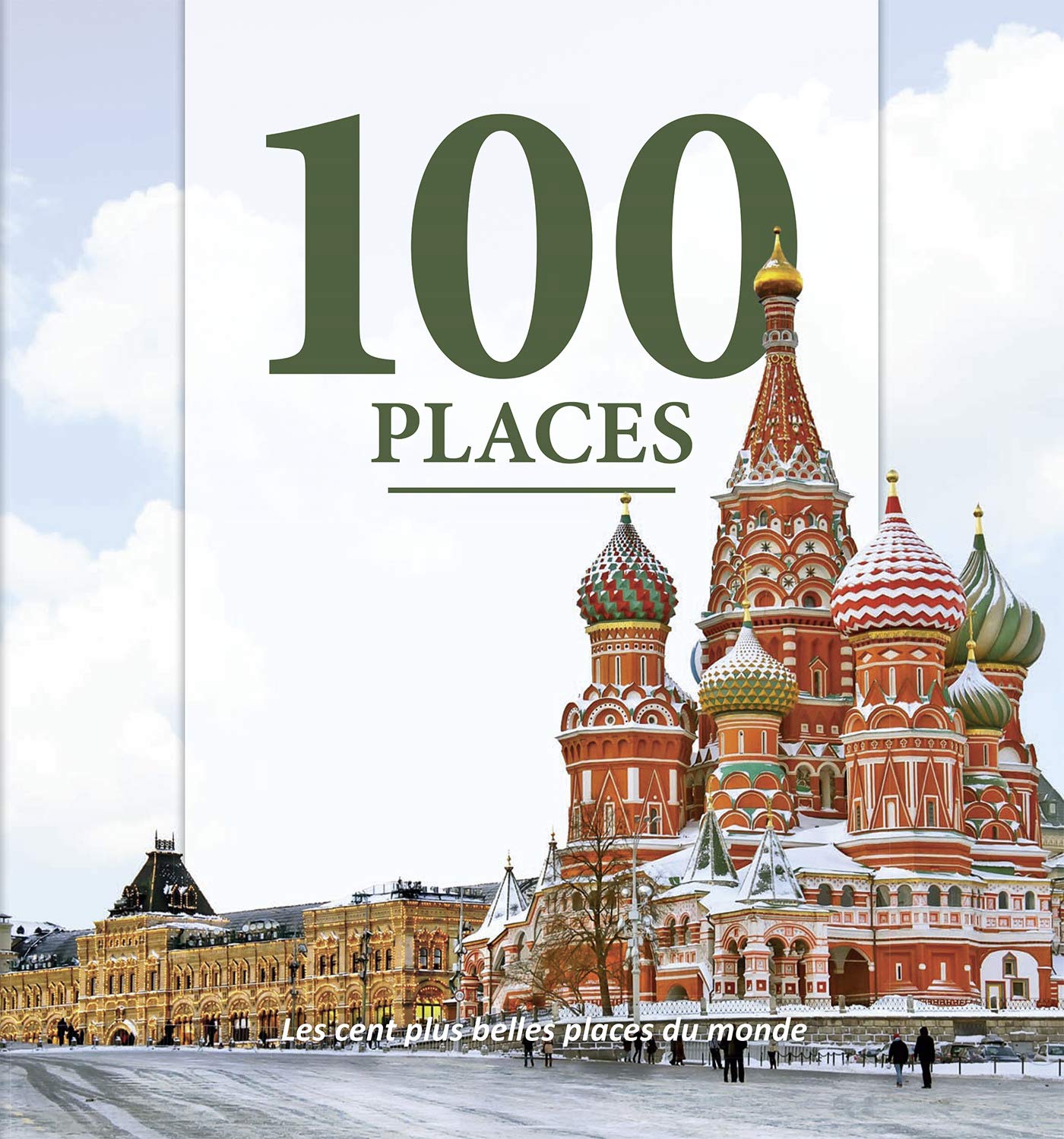 100 Places: Les cent plus belles places du monde Leisure, Home & Garden