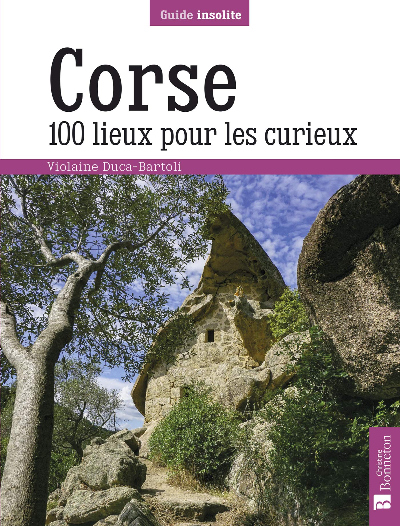 Corse. 100 lieux pour les curieux Leisure, Home & Garden