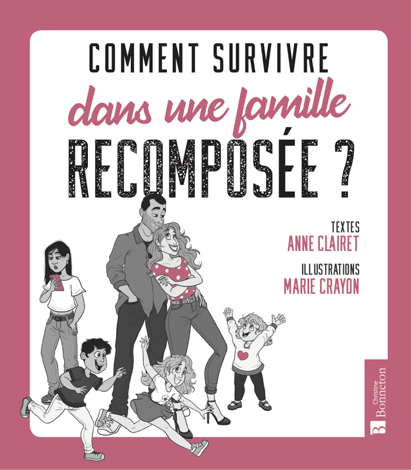 Comment survivre dans une famille recomposée ? Books