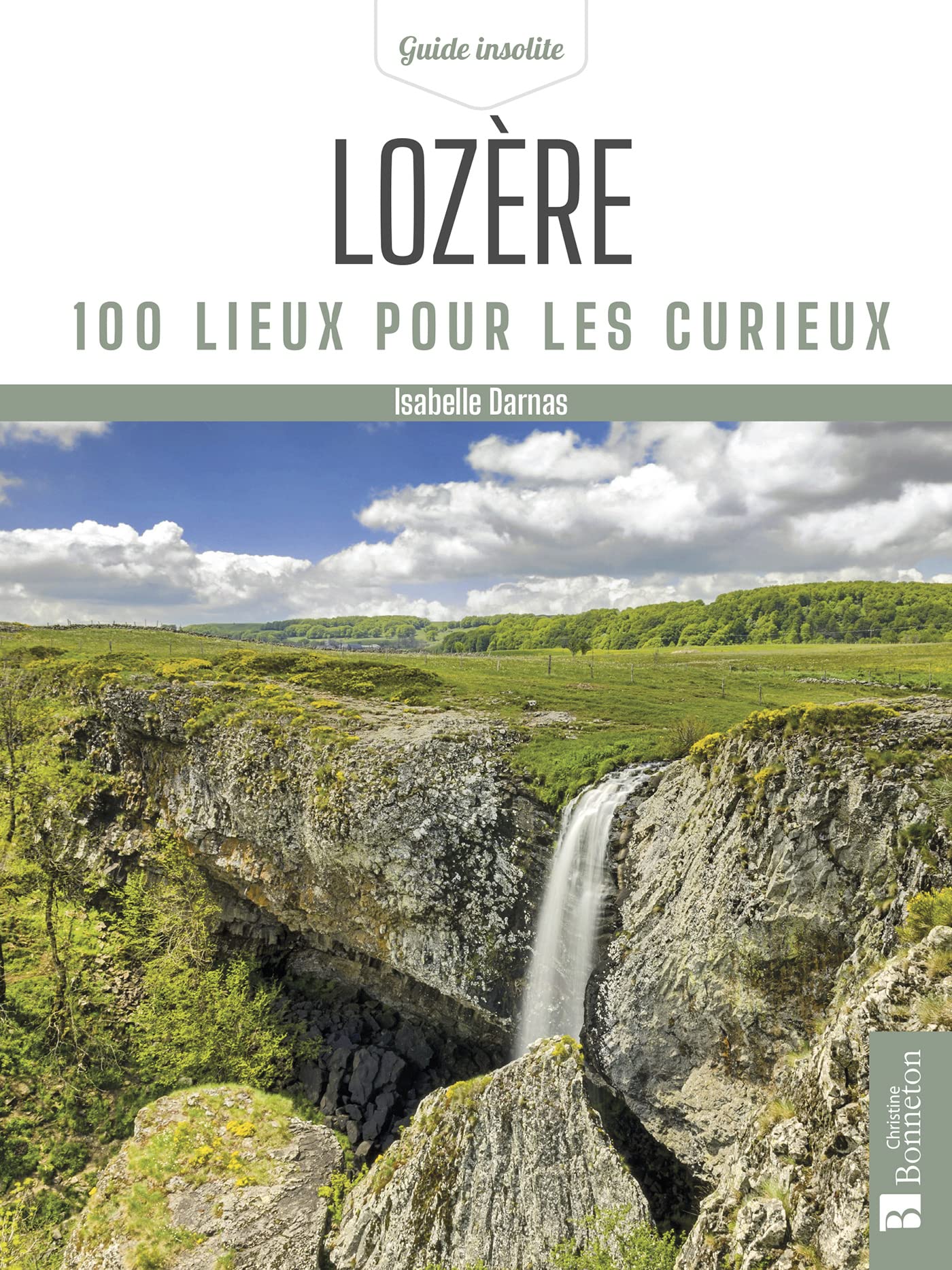 Lozère. 100 lieux pour les curieux book