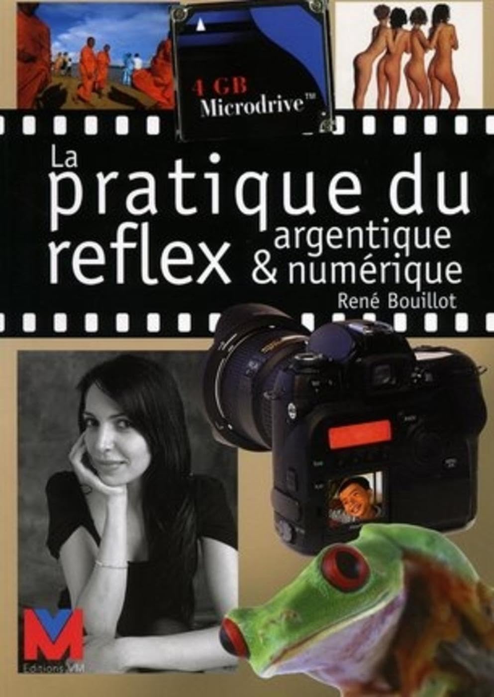 La pratique du Reflex : argentique et numérique Arts & Music