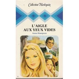 L'Aigle aux yeux vides (Collection Harlequin) Books