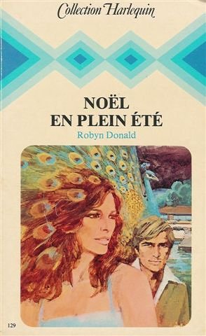 NoËl en plein été : Collection Harlequin collection n° 129 book