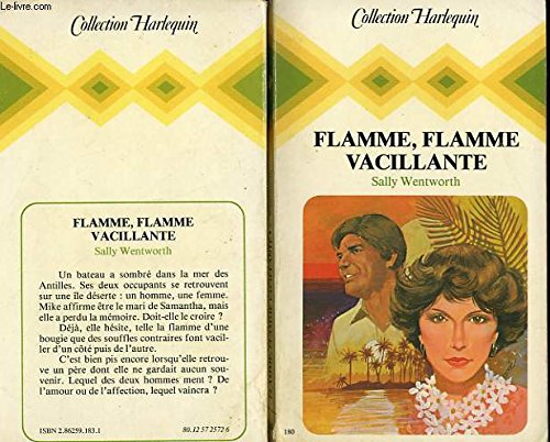 Flamme, flamme vacillante (Collection Harlequin) book