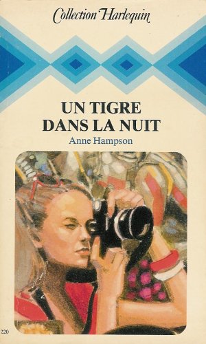 Un tigre dans la nuit : Collection : Harlequin collection n° 220 book