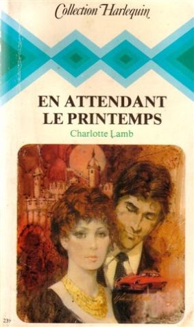 En attendant le printemps : Collection : Collection harlequin n° 239 Books