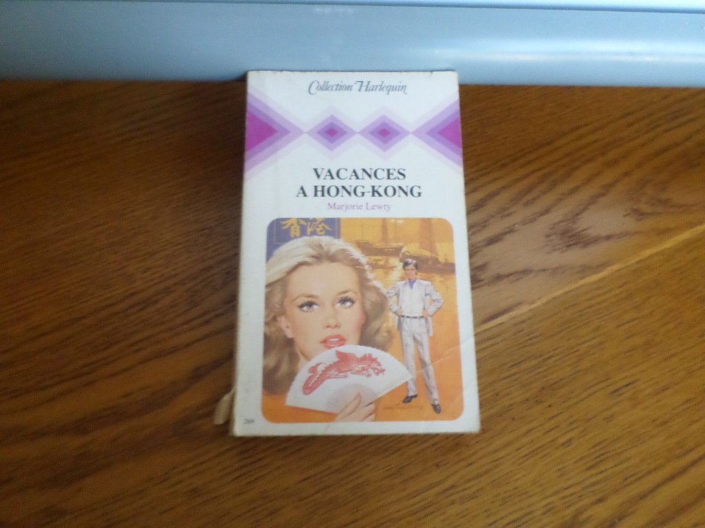 Vacances à Hong-Kong (Collection Harlequin) Books
