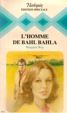 L'homme de Bahl Bahla : collection : Harlequin édition spéciale n° ES1 Books