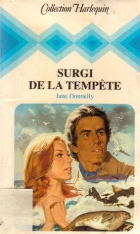 Surgi de la tempête : Collection : Collection harlequin Books