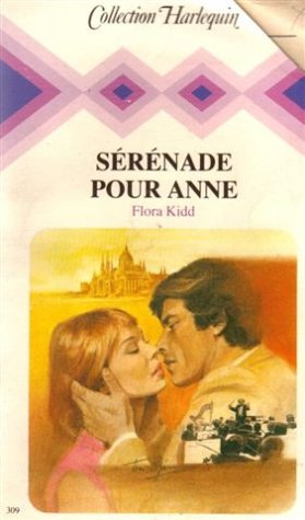 Sérénade pour Anne : Collection : Collection harlequin n° 309 Books