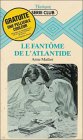 Le fantôme de l'Atlantide : Collection : Harlequin série club n° 76 Books