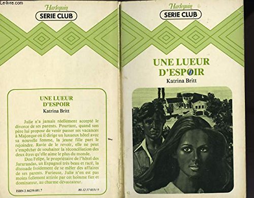 Une Lueur d'espoir (Collection Harlequin) book