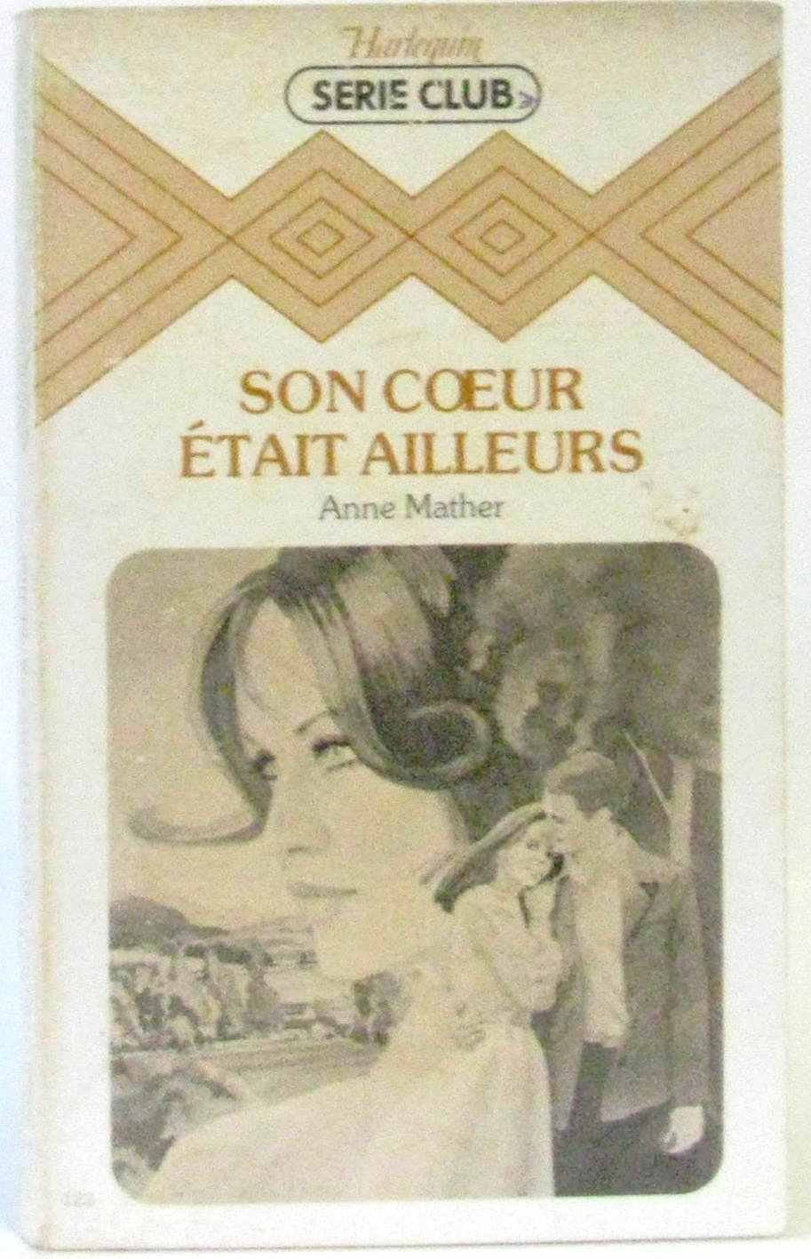 Son coeur était ailleurs (Harlequin) book