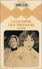 La licorne des Trevayne : Collection : Harlequin série club n° 131 Books